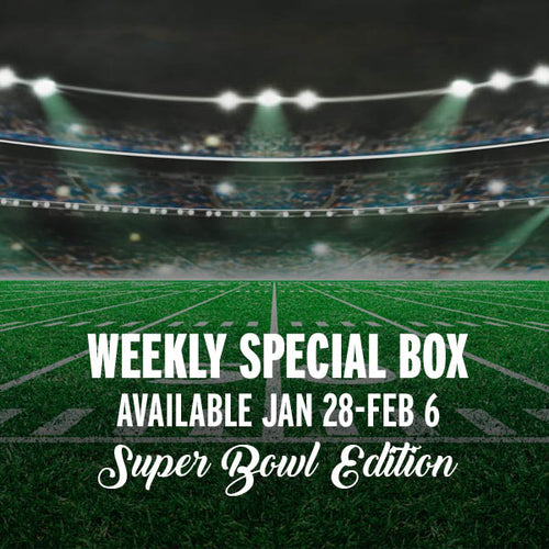 January Weekly Special - Jan 28 - Feb 6